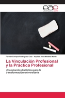 La Vinculación Profesional y la Práctica Profesional 3659086118 Book Cover