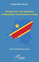 Autopsie des crises politiques en République Démocratique du Congo (Harmattan Cameroun) (French Edition) 234324670X Book Cover