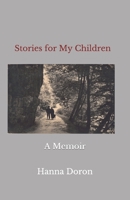 Stories for My Children: A Memoir B0849TVQDP Book Cover
