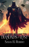 Diamonds & Rust (Wonderland Wars) B0GNHG1CBJ Book Cover