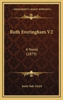 Ruth Everingham V2: A Novel 1437106609 Book Cover