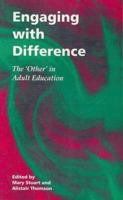 Engaging with Difference: The `other' in Adult Education 1872941591 Book Cover