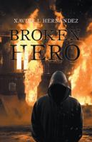 Broken Hero 153202374X Book Cover