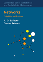 Networks: Probability and Statistics (Cambridge Series in Statistical and Probabilistic Mathematics, Series Number 57) 1009651722 Book Cover