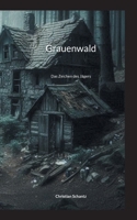 Grauenwald: Das Zeichen des Jägers (German Edition) 3819264256 Book Cover