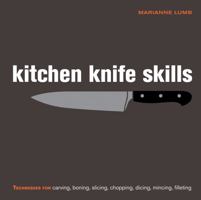 Kitchen Knife Skills 1554074878 Book Cover
