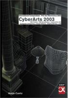CyberArts 2003: International Compendium Prix Ars  Electronica 3775713557 Book Cover