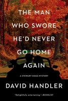 The Man Who Swore He'd Never Go Home 1613166133 Book Cover