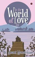 In the World of Love: Poems 1946280453 Book Cover