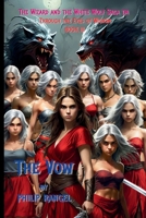 Through The Eyes Of Wisdom: The Vow 1097214915 Book Cover