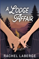 A Lodge Affair B0CPT46LKH Book Cover