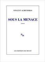 Sous la menace 2707349437 Book Cover