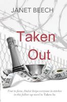 Taken Out: A Novel 1728657350 Book Cover