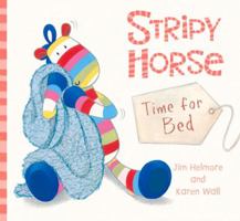 Stripy Horse: Time for Bed 1405253029 Book Cover