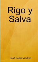 Rigo y Salva 1326780077 Book Cover