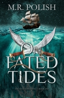On Fated Tides (The Shattered Veil) B0F1Z4GBFG Book Cover