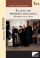 El juez de primera instancia: Memorias de un juez (Spanish Edition) 9563921011 Book Cover