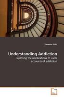 Understanding Addiction 3639166078 Book Cover
