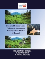 Erosion and Sediment Control for Reservoir Sedimentation from Agricultural Activities in Highlands 1543753639 Book Cover