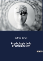 Psychologie de la prestidigitation B0BSKW8RBB Book Cover