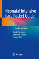 Neonatal Intensive Care Pocket Guide: A Quick Reference 3032377145 Book Cover