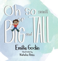 Oh So Small or Big and Tall 0228886643 Book Cover