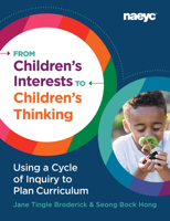 The Emergent Curriculum Cycle in Early Childhood : Observe, Document, Reflect, Plan 1938113632 Book Cover