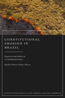 Constitutional Erosion in Brazil 1509950508 Book Cover