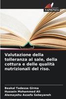 Valutazione della tolleranza al sale, della cottura e delle qualità nutrizionali del riso. (Italian Edition) 6206961931 Book Cover