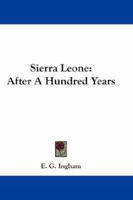 Sierra Leone After a Hundred Years (Library of African Study) 1022843664 Book Cover