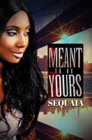 Meant to be Yours 1645563189 Book Cover