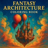 Fantasy Architecture Coloring Book 8027735254 Book Cover