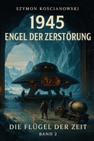 Engel der Zerstörung (Die Flügel der Zeit) (German Edition) B0FL6V3HBX Book Cover
