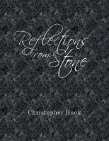 Reflections from Stone 1441566848 Book Cover