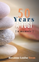 50 Years a Yogi 1913822230 Book Cover