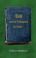 Till und die Gefangenen im Nichts 3740785799 Book Cover