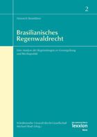 Brasilianisches Regenwaldrecht: Eine Analyse Der Begrundungen in Gesetzgebung Und Rechtspolitik 3936232741 Book Cover