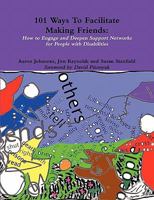 101WaysToFacilitateMakingFriends 1257060503 Book Cover