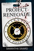 Project Renegade (Project Renegade Saga) 1732639280 Book Cover