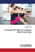 Concept Of Sports Training And Coaching 3659598003 Book Cover