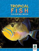 Tropical Fish Coloring Book 0764953478 Book Cover