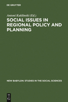 Social Issues in Regional Policy and Planning 9027976015 Book Cover