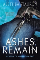 Ashes Remain: Book Two 1639031170 Book Cover