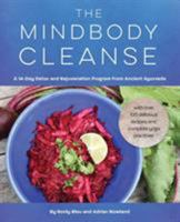 The Mindbody Cleanse: A 14-Day Detox and Rejuvenation Program from Ancient Ayurveda 0692646779 Book Cover