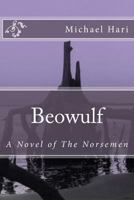Beowulf: A Novel of the Norsemen 1495439275 Book Cover