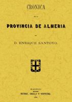 Cronica De La Provincia De Almeria... 1022607537 Book Cover