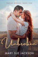 Unbroken (Poplar Springs) B0FK3SBFDM Book Cover