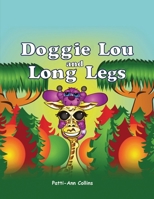 Doggie Lou and Long Legs B0DT9DN6WF Book Cover