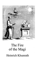 The Fire of the Magi (Alchemy translations) B0FBLXSSHH Book Cover