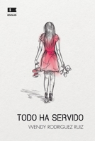 Todo ha servido (Spanish Edition) B0CKCQNLBV Book Cover